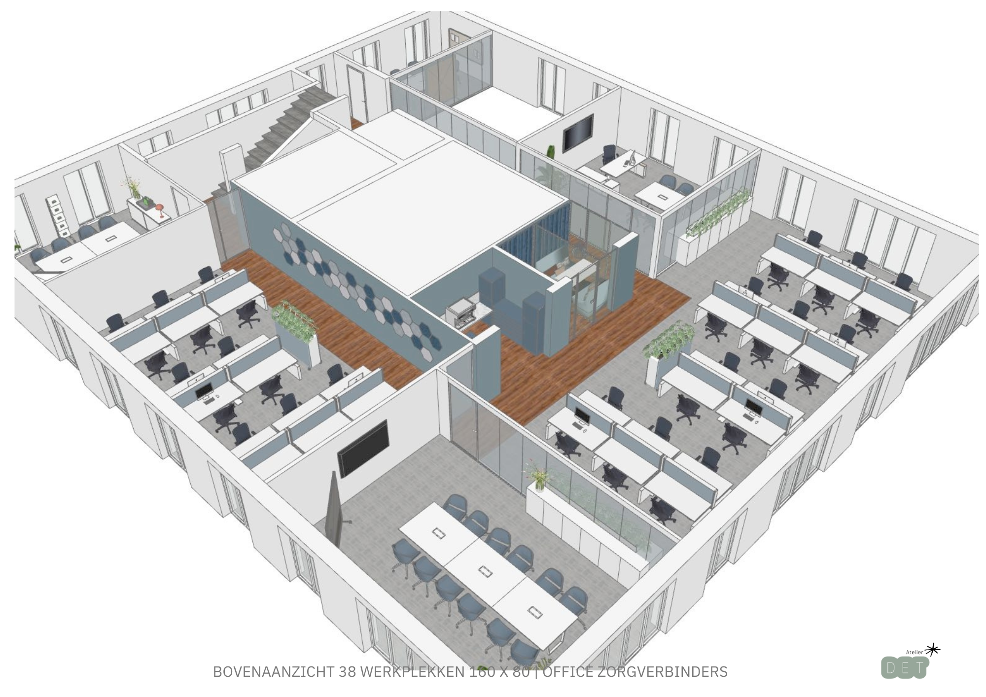 "3D isometrische render van een modern kantoor met centrale houten lounge-area omringd door glazen wanden, open werkplekken met witte bureaus en zwarte stoelen, vergaderruimtes en groene planten. De ruimte combineert grijze en blauwe accenten met veel natuurlijk licht. Ondertitel toont 'Bovenaanzicht 38 werkplekken 160 x 30 | Office Zorgverbinders' met Atelier Det logo.