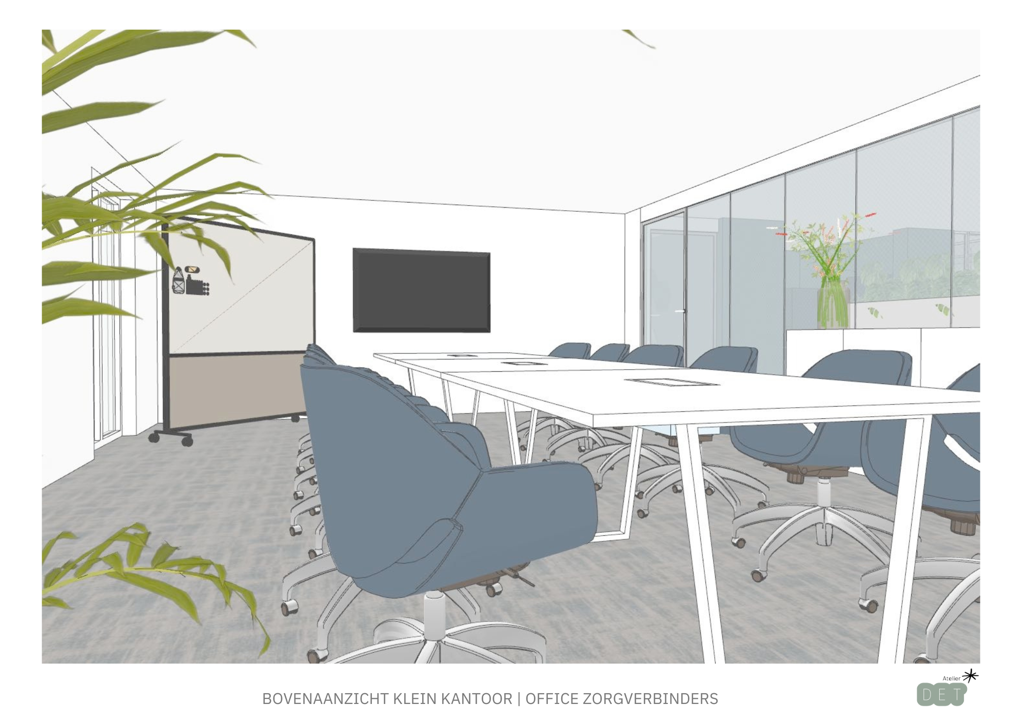 3D render van een moderne vergaderruimte met witte vergadertafel en blauwe bureautoelen. Grote groene kamerplanten in de hoeken, glazen wand rechts en wandgemonteerde TV. Ondertitel toont 'Bovenaanzicht klein kantoor | Office Zorgverbinders' met Atelier Det logo.